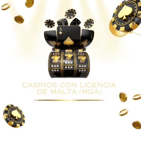 Casinos con licencia de Malta (MGA) en 2026