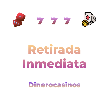 Casinos con retirada instantánea